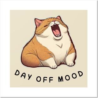 DAY OFF MOOD CAT Posters and Art